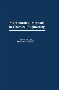 Enlarge image Cover: Mathematical Methods in Chemical Engineering - Oxford University Press Inc