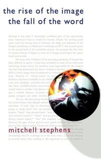 Enlarge image Cover: The Rise of the Image, the Fall of the Word - Oxford University Press Inc