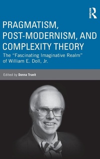 Enlarge image Cover: Pragmatism, Post-modernism, and Complexity Theory - Routledge