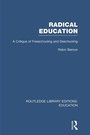 Cover: Radical Education (RLE Edu K) - Routledge