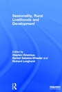 Cover: Seasonality, Rural Livelihoods and Development - Earthscan Ltd