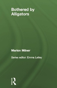 Enlarge image Cover: Bothered By Alligators - Routledge