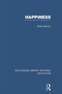Cover: Happiness (RLE Edu K) - Routledge