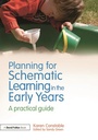 Cover: Planning for Schematic Learning in the Early Years - Routledge