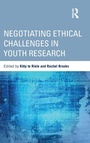 Cover: Negotiating Ethical Challenges in Youth Research - Routledge