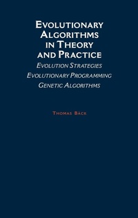 Enlarge image Cover: Evolutionary Algorithms in Theory and Practice - Oxford University Press Inc