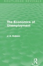Cover: The Economics of Unemployment (Routledge Revivals) - Routledge