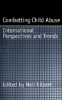 Cover: Combatting Child Abuse - Oxford University Press Inc