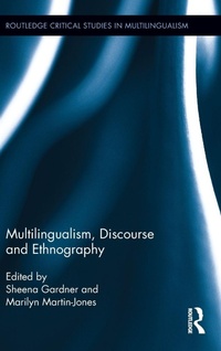 Enlarge image Cover: Multilingualism, Discourse, and Ethnography - Routledge