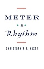 Cover: Meter as Rhythm - Oxford University Press Inc