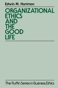 Cover: Organizational Ethics and the Good Life - Oxford University Press Inc