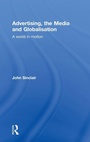 Cover: Advertising, the Media and Globalisation - Routledge