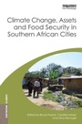 Cover: Climate Change, Assets and Food Security in Southern African Cities - Earthscan Ltd