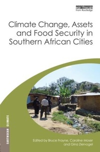 Enlarge image Cover: Climate Change, Assets and Food Security in Southern African Cities - Earthscan Ltd