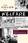 Cover: The Color of Welfare - Oxford University Press Inc