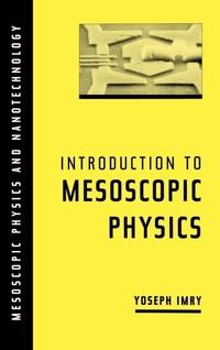 Enlarge image Cover: Introduction to Mesoscopic Physics - Oxford University Press Inc