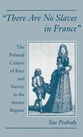 Cover: 'There Are No Slaves in France' - Oxford University Press Inc