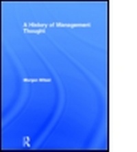 Enlarge image Cover: A History of Management Thought - Routledge