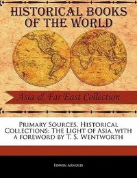 Abbildung von: The Light of Asia - Primary Sources, Historical Collections