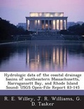 Cover: Hydrologic Data of the Coastal Drainage Basins of Southeastern Massachusetts, Narragansett Bay, and Rhode Island Sound - Bibliogov
