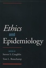 Cover: Ethics and Epidemiology - Oxford University Press Inc