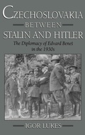 Cover: Czechoslovakia between Stalin and Hitler - Oxford University Press Inc