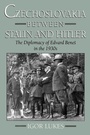 Cover: Czechoslovakia between Stalin and Hitler - Oxford University Press Inc
