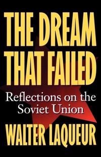 Abbildung von: The Dream that Failed - Oxford University Press Inc