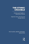 Cover: The Ethnic Crucible (RLE Edu J) - Routledge