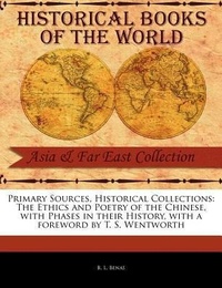 Abbildung von: The Ethics and Poetry of the Chinese, with Phases in Their History - Primary Sources, Historical Collections