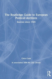 Enlarge image Cover: The Routledge Guide to European Political Archives - Routledge