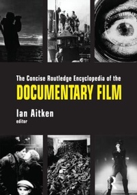 Enlarge image Cover: The Concise Routledge Encyclopedia of the Documentary Film - Routledge