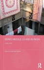 Cover: Being Middle-class in India - Routledge