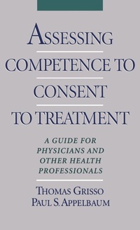 Enlarge image Cover: Assessing Competence to Consent to Treatment - Oxford University Press Inc
