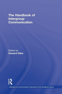 Enlarge image Cover: The Handbook of Intergroup Communication - Routledge