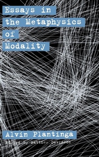 Enlarge image Cover: Essays in the Metaphysics of Modality - Oxford University Press Inc