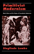 Cover: Primitivist-Modernism - Oxford University Press Inc