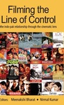 Cover: Filming the Line of Control - Routledge India