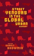 Cover: Street Vendors in the Global Urban Economy - Routledge India