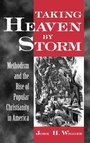 Cover: Taking Heaven by Storm - Oxford University Press Inc