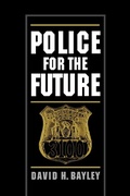Cover: Police for the Future - Oxford University Press Inc