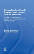 Cover: Understanding Family Diversity and Home - School Relations - Routledge