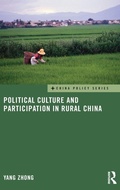 Cover: Political Culture and Participation in Rural China - Routledge
