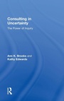 Cover: Consulting in Uncertainty - Routledge
