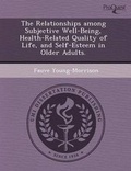 Cover: The Relationships Among Subjective Well-Being - Proquest, Umi Dissertation Publishing
