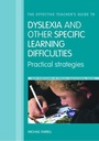 Cover: The Effective Teacher's Guide to Dyslexia and other Learning Difficulties (Learning Disabilities) - Routledge