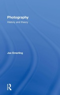 Cover: Photography: History and Theory - Routledge