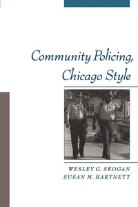 Enlarge image Cover: Community Policing, Chicago Style - Oxford University Press Inc
