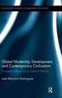 Cover: Global Modernity, Development, and Contemporary Civilization - Routledge