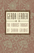 Cover: The Feminist Thought of Sarah Grimk E - Oxford University Press Inc